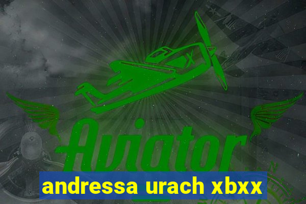 andressa urach xbxx